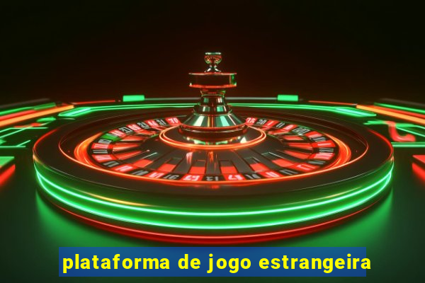 plataforma de jogo estrangeira